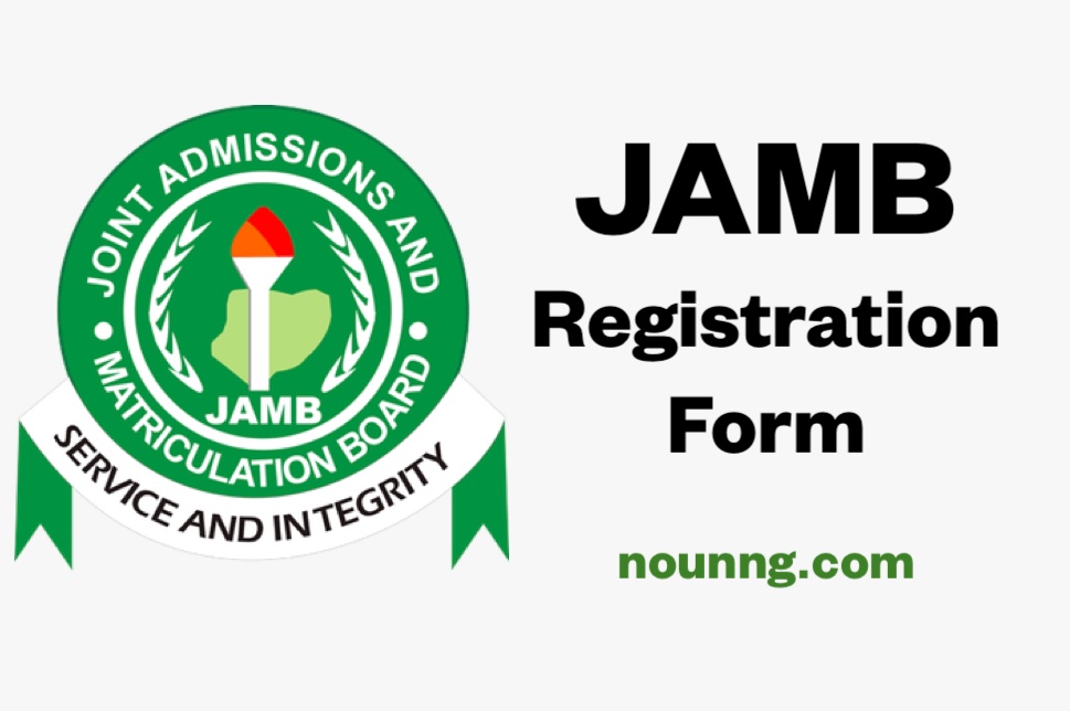 JAMB Registration Form 2024 Everything You Need To Know